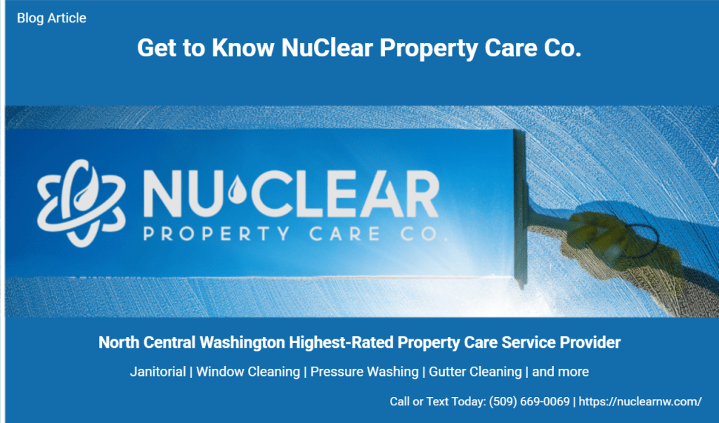Get To Know Nuclear Property Care Co.